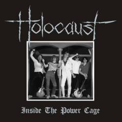 Holocaust (UK) : Inside the Power Cage